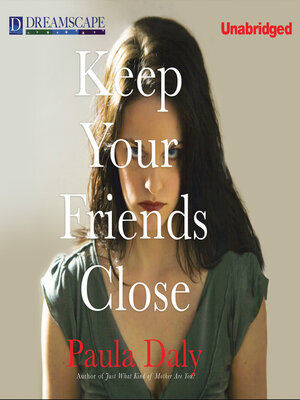 cover image of Keep Your Friends Close